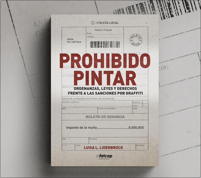 Portada del libro Prohibido pintar sobre un boletín de denuncia policial.